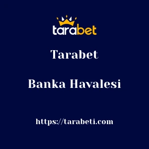 Tarabet Banka Havalesi