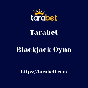 Tarabet Blackjack Oyna