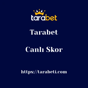 Tarabet Canlı Skor
