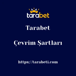 Tarabet Çevrim Şartları