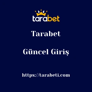 Tarabet Güncel Giriş