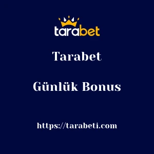 Tarabet Günlük Bonus