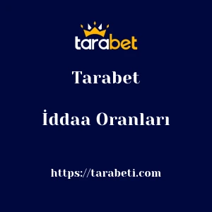 Tarabet İddaa Oranları