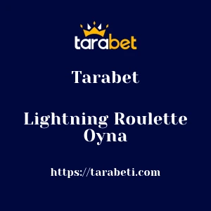 Tarabet Lightning Roulette Oyna
