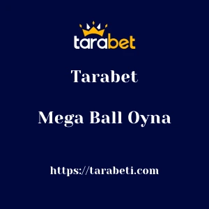 Tarabet Mega Ball Oyna