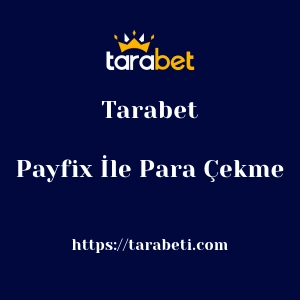 Tarabet Payfix İle Para Çekme