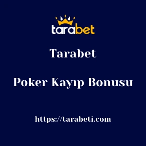 Tarabet Poker Kayıp Bonusu