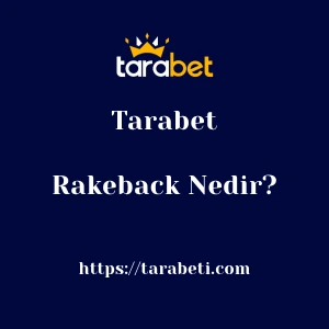 Tarabet Rakeback Nedir?