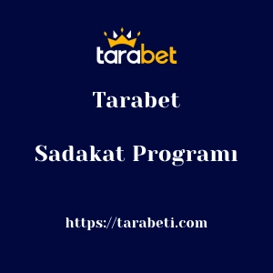 Tarabet Sadakat Programı