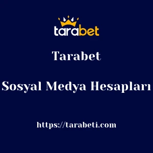 Tarabet Sosyal Medya Hesapları
