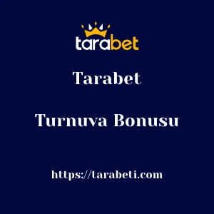 Tarabet Turnuva Bonusu